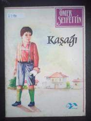 Kaşağı - Ömer Seyfettin - Maviş Yayınları - 1990 Yılı - Türkçe Kitap