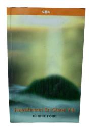 HAYATINIZIN EN GÜZEL YILI