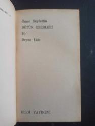 Ömer Seyfettin Bütün Eserleri 10 / Beyaz Lale  - Ömer Seyfettin - Bilgi Yayınları - Türkçe Kitap