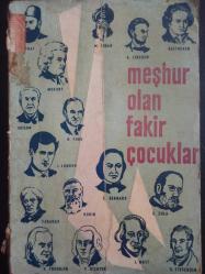 Meşhur Olan Fakir Çocuklar - Mehmet Aydın - Ant Yayınevi - 1959 Yılı - Türkçe Kitap