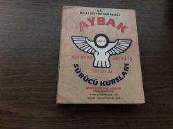 Aybak Sürücü Kursları Sürücü Eğitim Rehberi (Konu Anlatım ve Test Kİtabı)