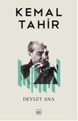 Devlet Ana - Kemal Tahir - Üniversite Kitabevi
