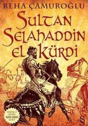 sultan selahaddin el kürdi - reha çamuroğlu