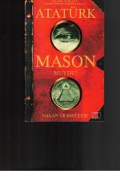ATATÜRK MASON MUYDU?