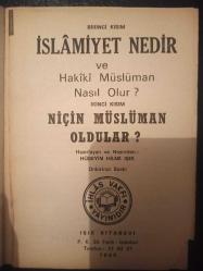 İslamiyet Nedir ve Niçin Müslüman Oldular ? - Hüseyin Hilmi Işık - İhlas Vakfı Yayınları - 1980 Yılı - Türkçe Kitap