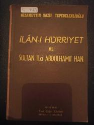 İlan-ı Hürriyet Ve Sultan 2. Abdulhamit Han- Nizamettin Nazif Tepedelenlioğlu -Türkçe Kitap - Yeni Çığır Kitabevi -