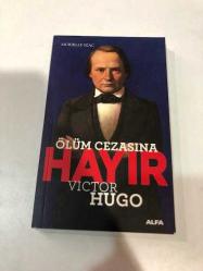 Victor Hugo: Ölüm Cezasına Hayır