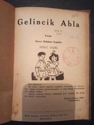 Gelincik Abla - Enver Behman Şapolyo -  Türkçe Kitap - Rafet Zaimler Yayınları -
