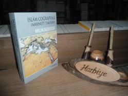 İSLAM COĞRAFYASI (AHSENÜ'T - TAKASİM)