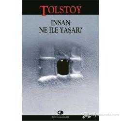 İNSAN NE İLE YAŞAR