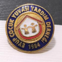 R41----EYÜP ÇOCUK YUVASI YARDIM DERNEĞİ ROZETİ