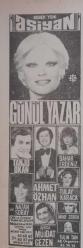 Gazino Reklamları Gazetesi Gönül Yazar,Zeki Çetin,Sevim Tuna,Nilgün Atılgan,Behiye Aksoy,Tanju Okan,Ahmet Özhan,Tülay Karaca,Mine Soley,Saadet Sun,Nuri Sesigüzel,Nazan Şoray,Leyla Sayar,Göksel Arsoy,Huysuz Virjin,Enis Fosforoğku,Nesrin Sipahi,Mine sun,Semiha Yankı,Pakize Suda,Nihal Köknar,Nihal Arda,Berkant,Ancelo,Hayko,Ayhan Özgün,Erkut Taşkın,Işıl Yücesoy,Tülay Tansu,Enis Fisfiroglu,Kutlu Payaslı,Türkan Tunca,Ömür Göksel,Nihal Arda,Nil Burak,Sevda Ferdağ,Nejat Alp,Bedri Ayseli,Müjdat Gezen,Hayko,Feri Cansel
