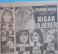 Gazino Reklamları Gazetesi  10 Temmuz 1981 Gönül Yazar,Sevim Tuna,Nigar Uluerer,Gönül Tansel,Sezer Güvenirsin,Hülya Süer,Selçuk Ural,Akın Uğurlu,Şehriban Gül,Alev Akın,Ayhan,Ferahnaz,Ümmete,Suna Yıldızoglu,Huysuz Vijın,Uğur Böcekleri,Mine Koldan,Mediha Şen Sancakoğlu,Toto Karaca,Çetin Alp,Saadet Gürses,Neşe Alkan,Hayko,Cengiz Türksoy,Canan Eren,Sulhi Tüfekçi,Mehtap Deniz,Salim Ağırbaş