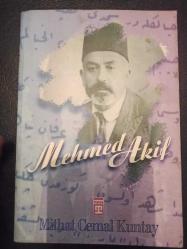Mehmed Akif - Mithat Cemal Kuntay -  Türkçe Kitap - Timaş Yayınları -