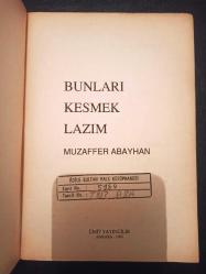 Bunları Kesmek Lazım - Muzaffer Abayhan -  Türkçe Kitap - Ümit Yayınları -