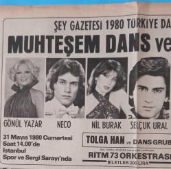 Gazino Reklamları Gazetesi 1980 Gönül Yazar,Neco,Nil Burak,Selçuk Ural,Seyyar Taner,Sezen Aksu,Suna Yıldızoğlu,Tolga Han Dans Grubu,Yunus Bülbül,Şey Gazetesi 1980 Türkiye Dans Yarışması Finali ,Derimod sonbaharı getirdi