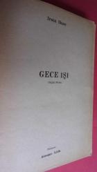 GECE İŞİ (ZENGİN VE YOKSUL YAZARI)