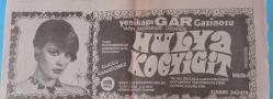 Gazino Reklamları Gazetesi 30 Haziran 1978 Hülya Koçyiğit,Bülent Ersoy,Türkan Tunca,Vahdet Vural,Elçin Soner,Adnan Şenses,Sevda Ferdağ,Selçuk Ural,Pakize Suda,Alev Bora,Bedri Ayseli,Nurhan Damcıoğlu,Müjdat Gezen,Hayki,Ayhan Özgün,Selçuk Ural,Sibel Egemen,Tülay Karaca,Ümit Tokcan,Erol Evgin,Feri Cansel,Sezer Güvenirgil,Berkant,Prenses Banu,Celal Şahin,Metin Balarısı,Neco,Pakize SudaBelkıs Özener,Efkan Efekan,Nur Aydan,Özdemir Erdoğan,Şükran Ay,Ramazan Şenses