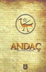 ANDAÇ Şehre Anısını Bırakanlar