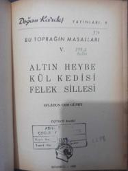 Altın Heybe Kül Kedisi Felek Sillesi - Eflatun Cem Güney - Doğan Kardeş Yayınları - 1955 Yılı - Türkçe Kitap