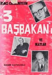 İkinci Cumhuriyetin 3 Başbakanı ve Olaylar 2. Cilt / 1968 Yılı İlk Baskısı