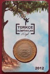 2012  Türkçe Olimpiyatları  1 Lira 10. Yılı Hatıra Parası Özel Folder'inde Çil