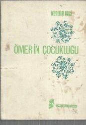 ÖMER'İN ÇOCUKLUĞU