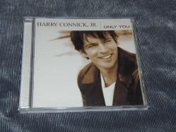 HARRY CONNICK,JR.-ONLY YOU ve BİR CD YANINDA HEDİYE -- DÖNEM BASKISI ÇOK TEMİZ PROBLEMSİZ  MÜZİK CD Sİ