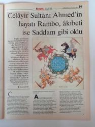 Hürriyet Tarih Gazetesi - 21 Temmuz 2004 - Kapitülasyonlar Genelevlere Yaradı - Hamam Yolundaki Örtülü Dilber - Türk Tarihi'nin Rambo'su Celayir Sultanı Ahmed'dir