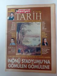 Hürriyet Tarih Gazetesi - 3 Mart 2004 - İnönü Stadyumuna Gömülen Gömülene - Babil Kraliçesi Bush'u Lanetledi - Kadir Gecesi Kadına Tecavüz Edeni Astılar - İçtiği Hayat İksiri İshal Edip Öldürdü