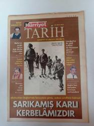 Hürriyet Tarih Gazetesi - 22 Ekim 2003 - Sarıkamış Karlı Kerbelamızdır - İstanbul'un İlk İçkili Kulübü Bir Ramazan Gecesi Açılmıştı - Dilleri Ölümden Kurtaran Bilgin - Çıplak Savaşçı Keltlerin Esrarı