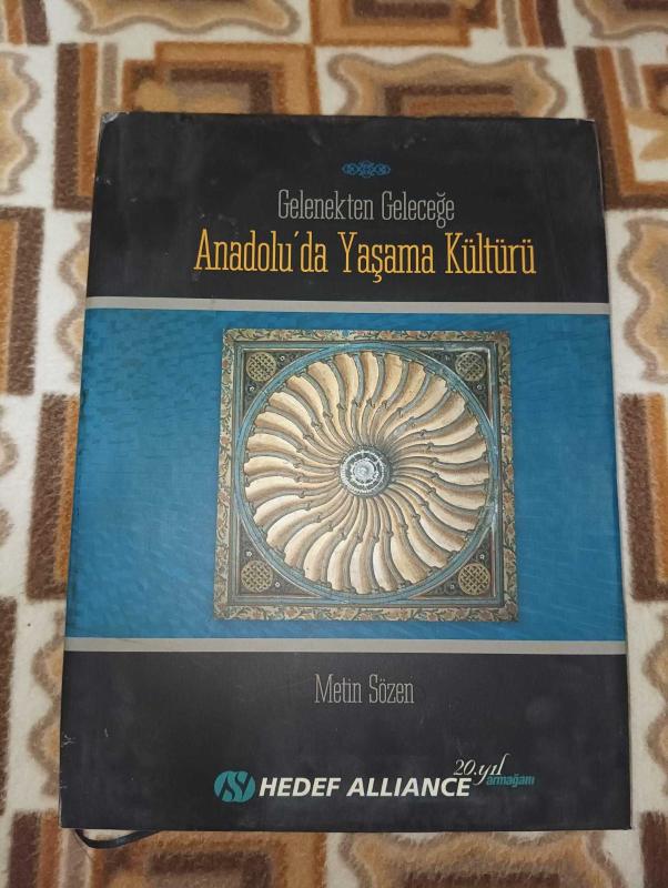 GELENEKTEN GELECEĞE ANADOLU'DA YAŞAMA KÜLTÜRÜ