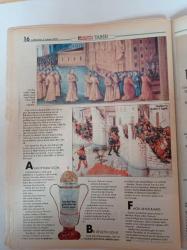Hürriyet Tarih Gazetesi - 6 Temmuz 2005 - Cadı Avına Çıkan Amerikalılar 19 Kişiyi Astılar- En Son Cadıyı 1929'da Polonya'da Yaktılar - Haçlılar Ayasofya'da Fahişe Oynatmışlardı- Latince Denilen Dil Aslında Barbar Dilidir - İçtiğin Çubuğa Ateş Olayım