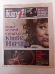 Hürriyet Pazar Keyif Gazetesi - 12 Mayıs 2013 - Ali Poyrazoğlu Ben Asi Bir Kuşum Ele Avuca Sığmam- Şişman Serseri Duyarsız Kimlik Hırsızı - Ömür Gedik - Usta Gitarist Joe Satriani - - Derya Köroğlu - Yeni Türkü