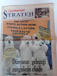 Cumhuriyet Strateji Gazetesi-- 25 Nisan 2005 - Sayı 43 - Dünyanın Geleceği Zenginlerin Elinde - Ermeni Dosyası - Kyoto Protokolü Ve Türkiye - Mezhep İlişkisi Dostluk Getiriyor - Ermenistan Sınırı Açılmalı Mı