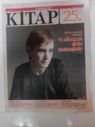 Cumhuriyet Kitap Gazetesi - 3 Mart 2016 - Sayı 1359 - Atları Bağlayın Geceyi Burada Geçireceğiz-  Nuri Demirağ- Pierre Bourdieu-Birhan Keskin Fotoğrafı - O Ağaçlar Bizim Kardeşimiz - Graeme Turner- İngiliz Kültürel Çalışmaları - Simon Crictchley - Melisa Kesmez