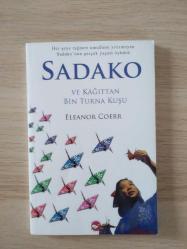 SADAKO VE KAĞITTAN BİN TURNA KUŞU - ELEANOR COERR