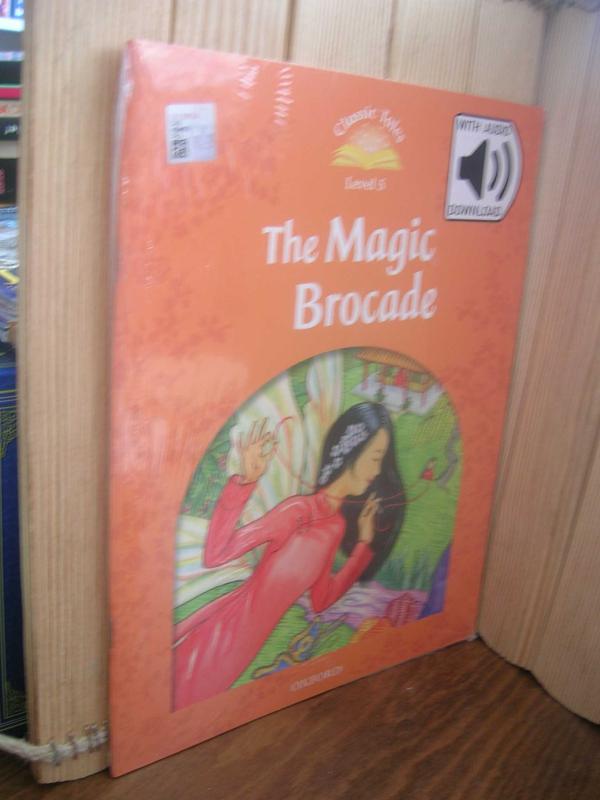 The Magic Brocade (Classic Tales Level 5) (Jelatininde)