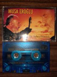 MUSA EROĞLU BİR NEFES ANADOLU KASET