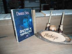 ÖNCESİZ VE SONRASIZ