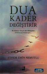 DUA KADER DEĞİŞTİRİR