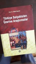 Türkiye Selçukluları Üzerine Araştırmalar