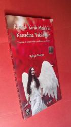 KANADI KIRIK MELEKİN KANADINA TAKILANLAR