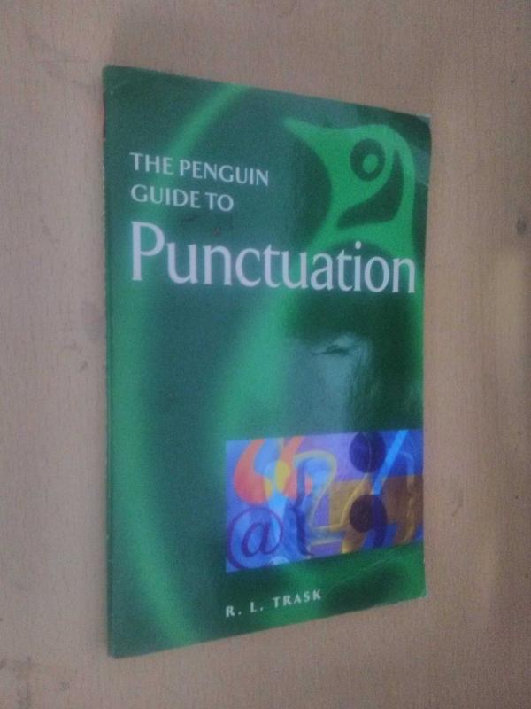 The Penguin Guide To Punctuation R.L. TRASK kinci El Kitap