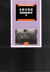 ÇOCUK DAVAMIZ - İKİ CİLT TAKIM -