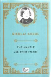 THE MANTLE AND OTHER STORIES