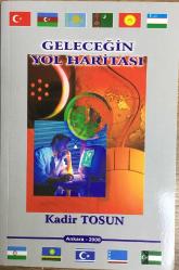 GELECEĞİN YOL HARİTASI