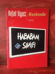 HABABAM SINIFI BASKINDA - RIFAT ILGAZ