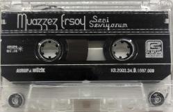 muazzez ersoy seni seviyorum kaseti, seni seviyorum, emanetim, aşka davet olmaz, gitmi desem, seni terkediyorum, nar tanem, allah var,