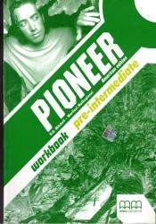 PIONEER WORKBOOK PRE- INTERMEDIATE